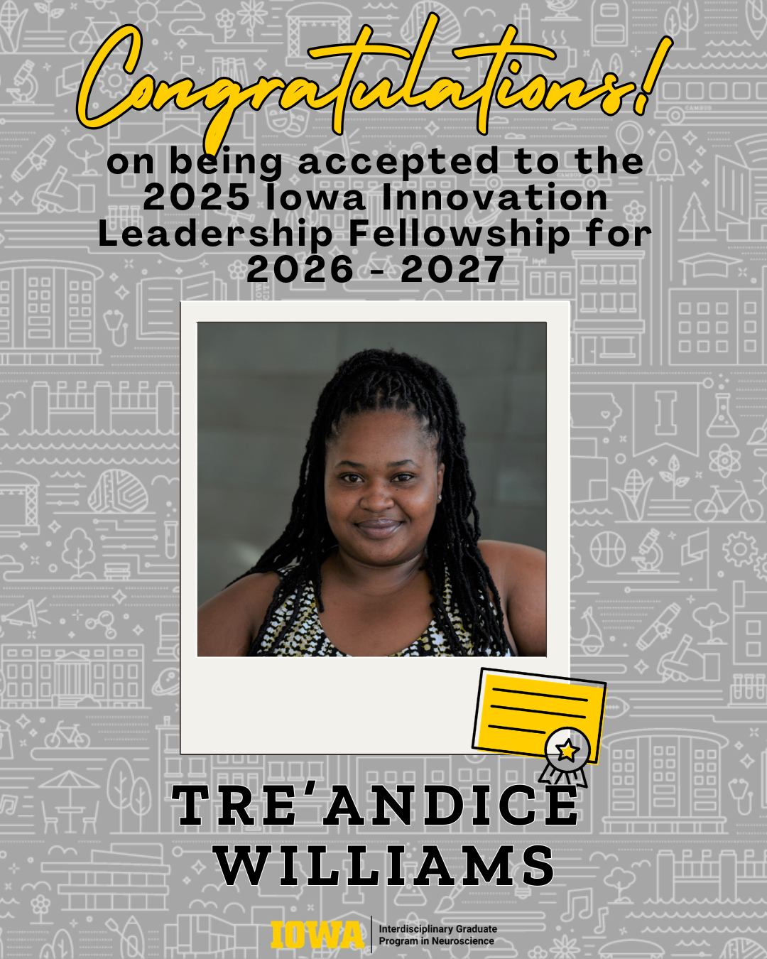 Tre'Andice Williams accepted to the Iowa Innovation Leadership Fellowship