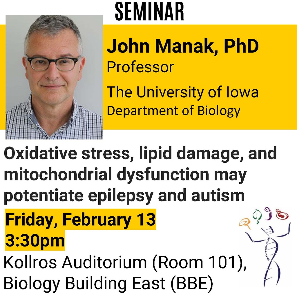 Biology Seminar: "Oxidative stress, lipid damage, and mitochondrial dysfunction may potentiate epilepsy and autism" promotional image