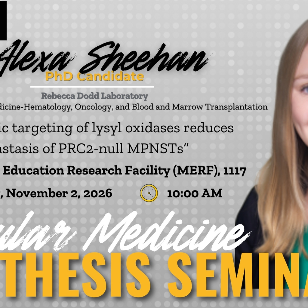 Molecular Medicine Interdisciplinary Program Thesis Defense Seminar: Alexa Sheehan promotional image