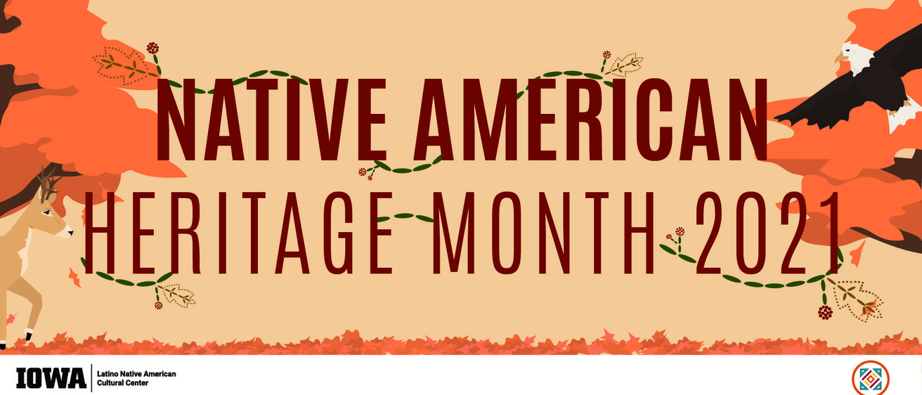 Nov - Native American Heritage Month 2021