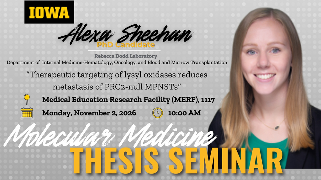 Molecular Medicine Interdisciplinary Program Thesis Defense Seminar: Alexa Sheehan promotional image